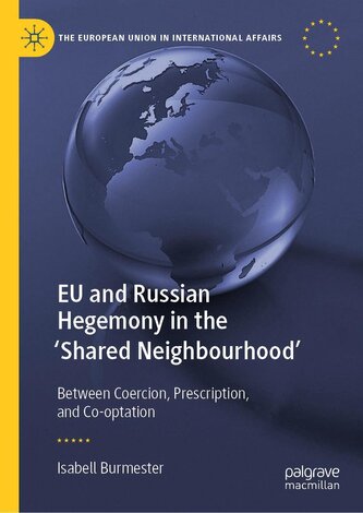 EU and Russian Hegemony in the 'Shared Neighbourhood'
