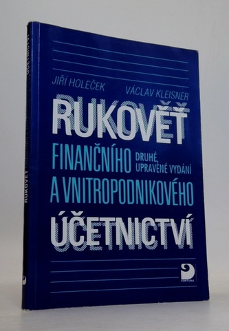 Rukověť finančního a vnitropodnikového účetnictví (druhé vydání)