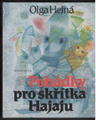 Pohádky pro skřítka Hajaju
