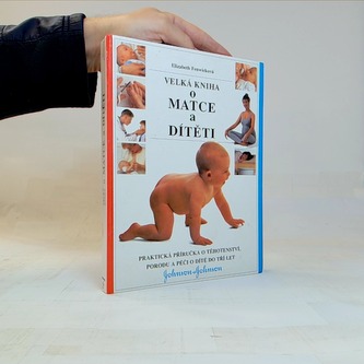 Velká kniha o matce a dítěti