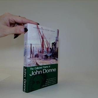 The collected poems of John Donne