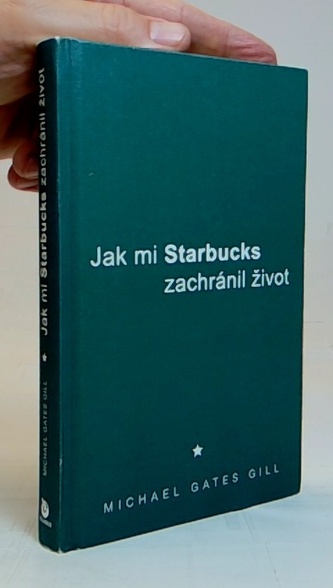 Jak mi Starbucks zachránil život