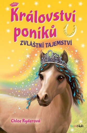 Království poníků - Zvláštní tajemství Království poníků - Zvláštní tajemství