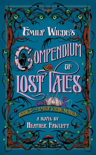 Emily Wilde's Compendium of Lost Tales Emily Wilde's Compendium of Lost Tales