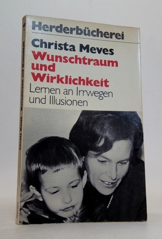 Wunschtraum und Wirklichkeit