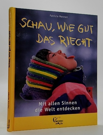 Schau, we gut das riecht