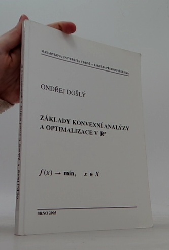 Základy konvexní analýzy a optimalizace v Rn