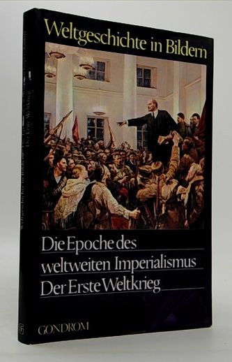 Die Epoche des weltweiten Imperialismus Der Erste Weltkrieg