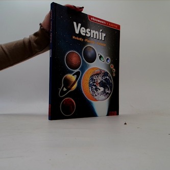 Vesmír - Hvězdy, planety, galaxie