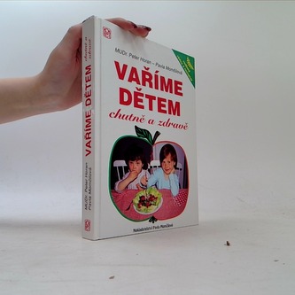 Vaříme dětem chutně a zdravě