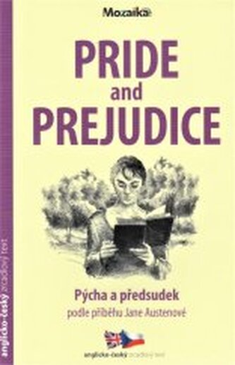 Pride and Prejudice / Pýcha a předsudek - podle příběhu Jane Aus