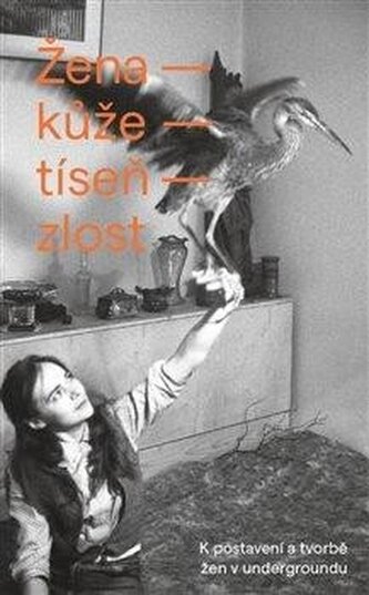 Žena - kůže - tíseň -  zlost