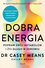Dobra energia. Popraw swój metabolizm i żyj.. Dobra energia. Popraw swój metabolizm i żyj..