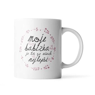 Hrnek Moje babička je ta ze všech nejlepší: 200 ml