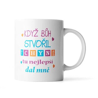 Hrnek Když Bůh stvořil tchyně tu nejlepší dal mně: 890 ml