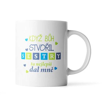 Hrnek Když Bůh stvořil sestry: 890 ml