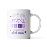 Hrnek Když Bůh stvořil tety: 890 ml