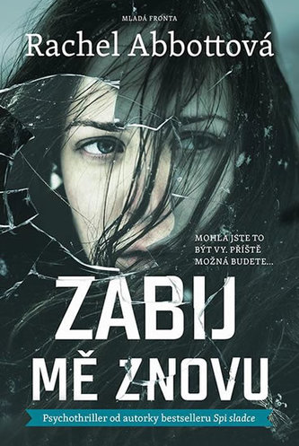 Zabij mě znovu (Rachel Abbott, 2016)