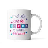 Hrnek Když Bůh stvořil dcery: 890 ml