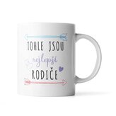Hrnek Tohle jsou nejlepší rodiče: 200 ml