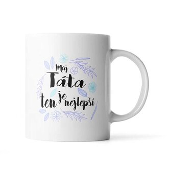 Hrnek Můj táta je ten nejlepší: 200 ml