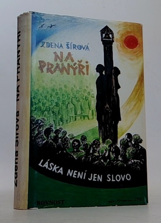 Na pranýři láska není jen slovo