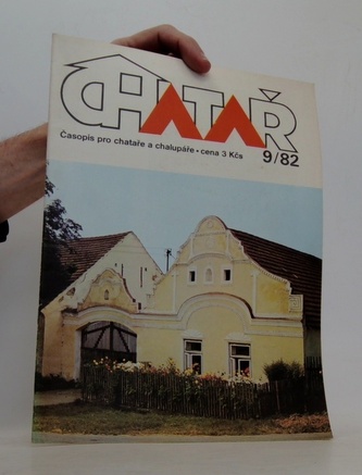 CHATAR časopis pro chataře a chalupáře 9/82