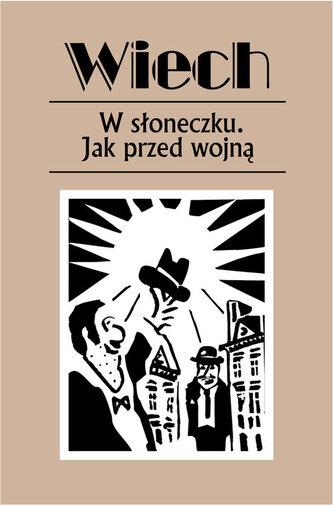 W słoneczku Jak przed wojną W słoneczku Jak przed wojną