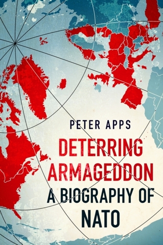 Deterring Armageddon. A Biography of NATO wer. angielska