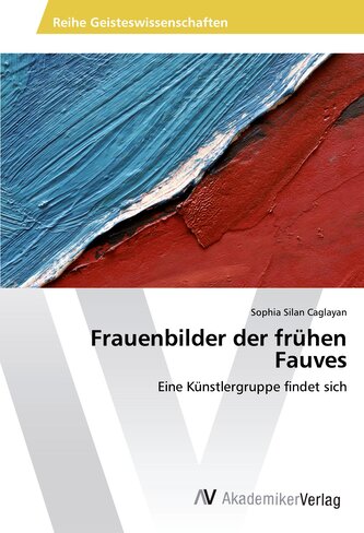 Frauenbilder der frühen Fauves