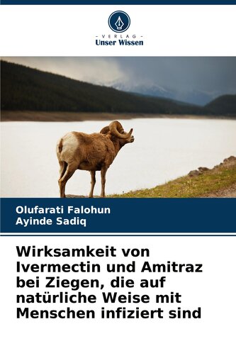 Wirksamkeit von Ivermectin und Amitraz bei Ziegen, die auf natürliche Weise mit Menschen infiziert sind