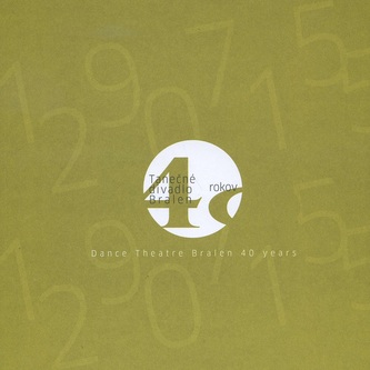 Tanečné divadlo Bralen 40rokov / Dance Theatre Bralen 40 years