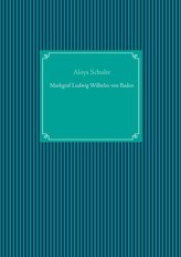 Markgraf Ludwig Wilhelm von Baden