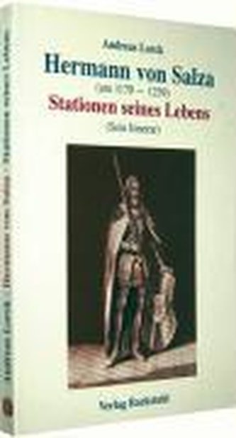 Hermann von Salza (um 1170-1239) - Stationen seines Lebens