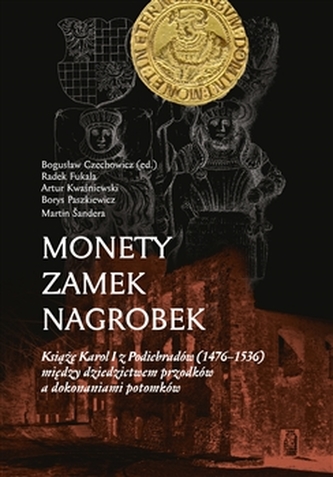 Monety – zamek – nagrobek Monety – zamek – nagrobek