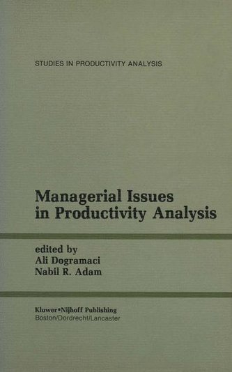Managerial Issues in Productivity Analysis