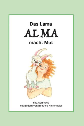 Das Lama ALMA macht Mut