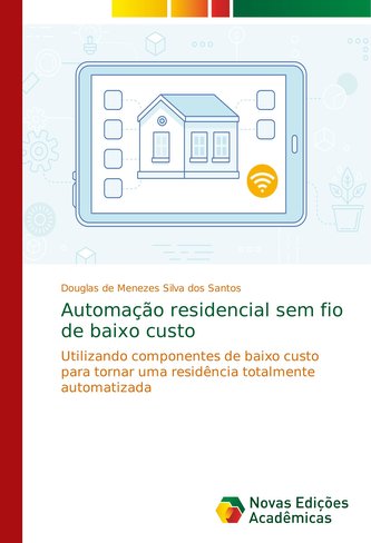 Automação residencial sem fio de baixo custo