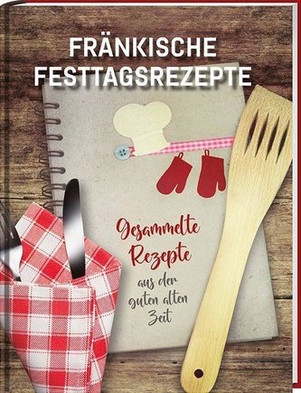 Fränkische Festtagsrezepte
