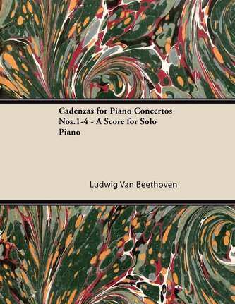 Cadenzas for Piano Concertos No. 1-4 - A Score for Solo Piano;With a Biography by Joseph Otten