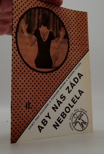 Aby nás záda nebolela II.