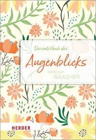 Der zarte Hauch des Augenblicks