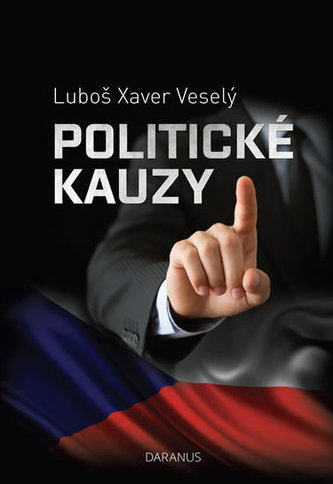 Politické kauzy (Luboš Veselý, 2016)