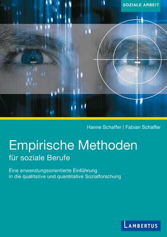 Empirische Sozialforschung für die Soziale Arbeit