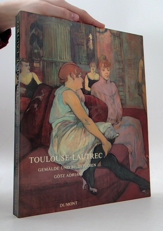 Toulouse-Lautrec: Gemälde und Bildstudien