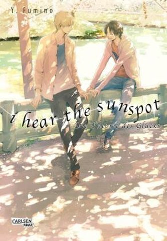 I Hear The Sunspot - Die Theorie des Glücks. Bd.2 I Hear The Sunspot - Die Theorie des Glücks. Bd.2