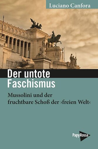 Der untote Faschismus