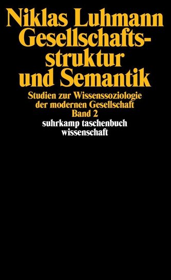 Gesellschaftsstruktur und Semantik 2