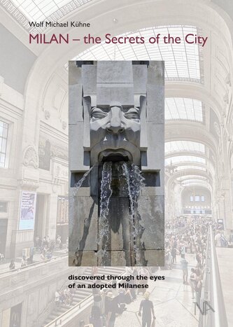 MILAN - the Secrets of the City