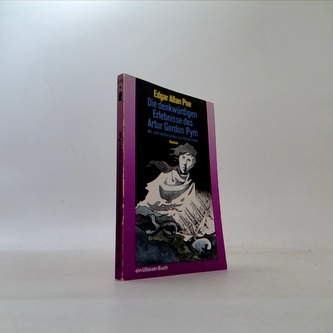 Die denkwürdigeh Erlebnisse des Artur Gordon Pym